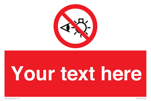 PP12670: Custom Prohibition: Do not stare at light source