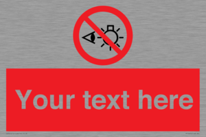 PP12670: Custom Prohibition: Do not stare at light source