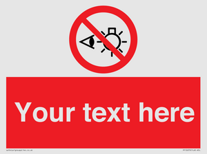 PP12670: Custom Prohibition: Do not stare at light source