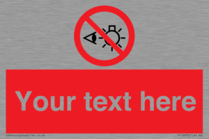 PP12670: Custom Prohibition: Do not stare at light source