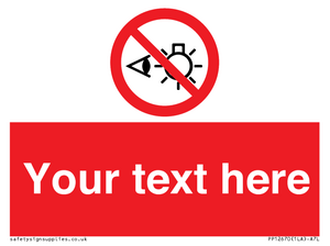 PP12670: Custom Prohibition: Do not stare at light source
