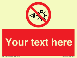 PP12670: Custom Prohibition: Do not stare at light source