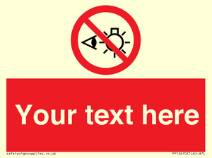 PP12670: Custom Prohibition: Do not stare at light source