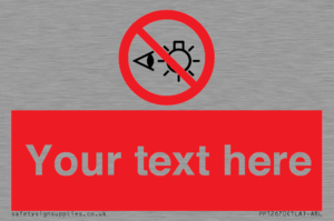 PP12670: Custom Prohibition: Do not stare at light source