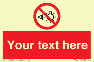 PP12670: Custom Prohibition: Do not stare at light source