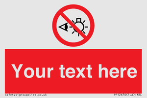 PP12670: Custom Prohibition: Do not stare at light source