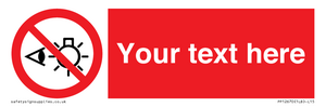 PP12670: Custom Prohibition: Do not stare at light source