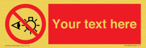 PP12670: Custom Prohibition: Do not stare at light source