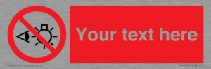 PP12670: Custom Prohibition: Do not stare at light source