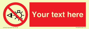 PP12670: Custom Prohibition: Do not stare at light source