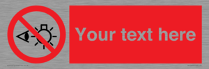 PP12670: Custom Prohibition: Do not stare at light source