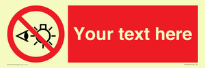 PP12670: Custom Prohibition: Do not stare at light source