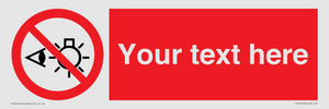 PP12670: Custom Prohibition: Do not stare at light source
