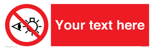 PP12670: Custom Prohibition: Do not stare at light source