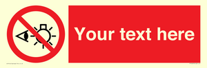 PP12670: Custom Prohibition: Do not stare at light source
