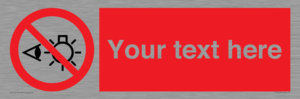 PP12670: Custom Prohibition: Do not stare at light source