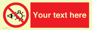 PP12670: Custom Prohibition: Do not stare at light source