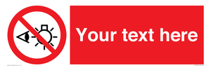 PP12670: Custom Prohibition: Do not stare at light source