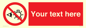 PP12670: Custom Prohibition: Do not stare at light source