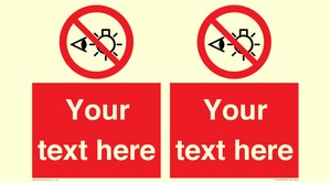 PP12670: Custom Prohibition: Do not stare at light source