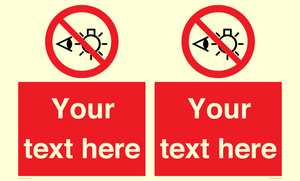 PP12670: Custom Prohibition: Do not stare at light source