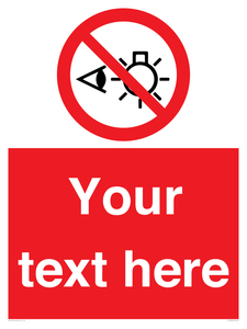 PP12670: Custom Prohibition: Do not stare at light source