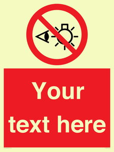 PP12670: Custom Prohibition: Do not stare at light source