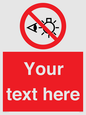 PP12670: Custom Prohibition: Do not stare at light source