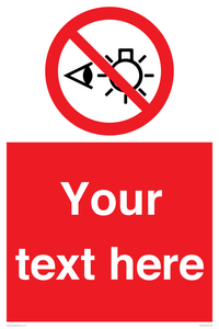 PP12670: Custom Prohibition: Do not stare at light source