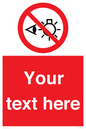 PP12670: Custom Prohibition: Do not stare at light source