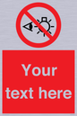 PP12670: Custom Prohibition: Do not stare at light source