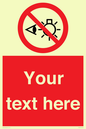 PP12670: Custom Prohibition: Do not stare at light source