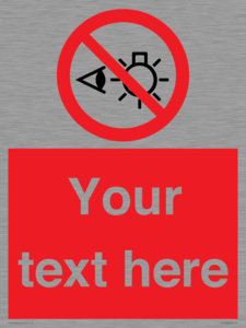 PP12670: Custom Prohibition: Do not stare at light source
