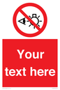 PP12670: Custom Prohibition: Do not stare at light source