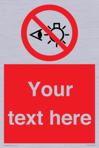 PP12670: Custom Prohibition: Do not stare at light source