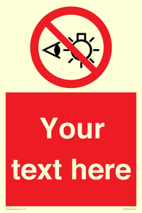 PP12670: Custom Prohibition: Do not stare at light source