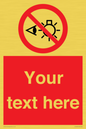 PP12670: Custom Prohibition: Do not stare at light source