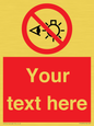 PP12670: Custom Prohibition: Do not stare at light source
