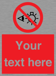 PP12670: Custom Prohibition: Do not stare at light source
