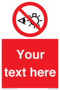 PP12670: Custom Prohibition: Do not stare at light source