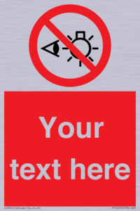 PP12670: Custom Prohibition: Do not stare at light source