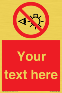 PP12670: Custom Prohibition: Do not stare at light source