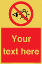 PP12670: Custom Prohibition: Do not stare at light source