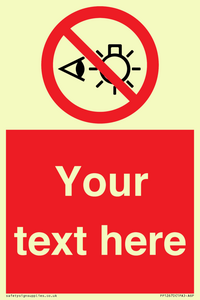 PP12670: Custom Prohibition: Do not stare at light source