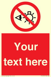 PP12670: Custom Prohibition: Do not stare at light source