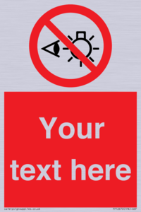 PP12670: Custom Prohibition: Do not stare at light source
