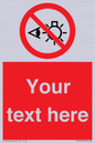 PP12670: Custom Prohibition: Do not stare at light source