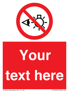 PP12670: Custom Prohibition: Do not stare at light source