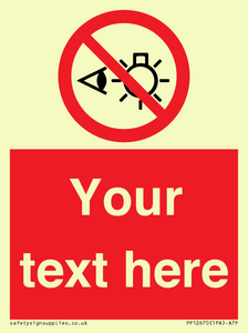 PP12670: Custom Prohibition: Do not stare at light source