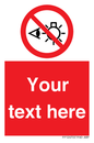 PP12670: Custom Prohibition: Do not stare at light source